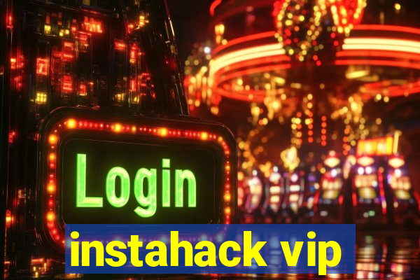 instahack vip